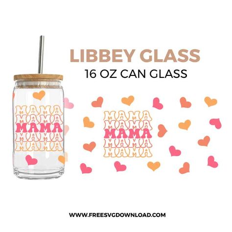 Libbey Glass Svg Free, Free Mom Svg, Mom Svg Files, Libbey Glass Svg, Quotes Mom, Love Mama, Almost Ready, Free Cut Files, Diy Cricut