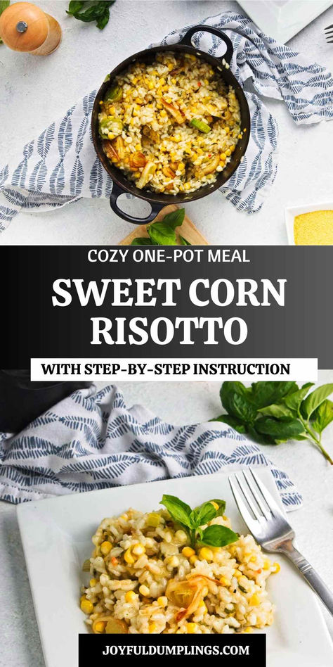 risotto Sweet Corn Risotto Recipe, Risotto Instant Pot, Sweet Corn Risotto, Rice With Corn, Corn Risotto, How To Make Risotto, Risotto Rice, Risotto Recipe, Arborio Rice