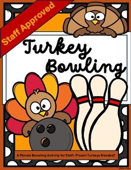 Turkey Bowling Game, Staff Morale Booster, Mouth Sore, Turkey Bowling, Morale Boosters, Staff Morale, Frozen Turkey, A Staff, My Mouth