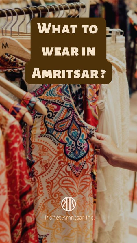 What to wear in Amritsar on your next trip explained with all the details. You can also book our Guided Tours for Amritsar. Amritsar Outfit Ideas, Golden Temple Amritsar, Golden Temple, Winter Attire, Trip Outfits, Solo Pics, Shopping Places, Amritsar, Famous Places