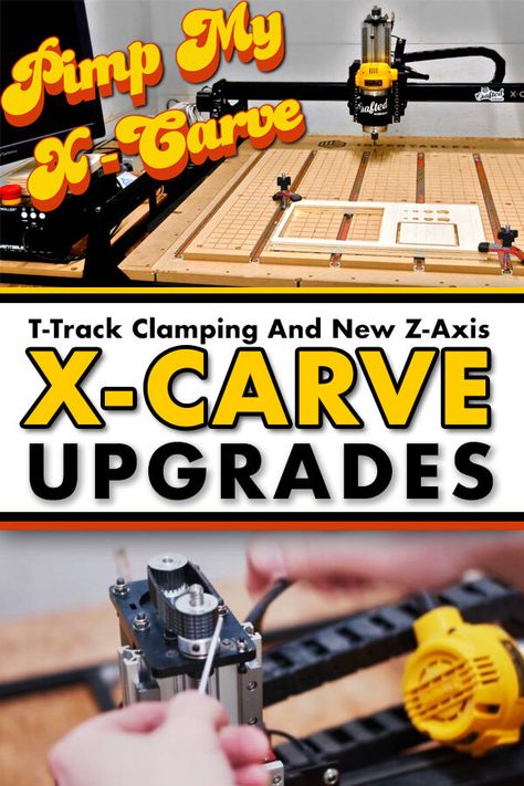 How To Add T-Track Clamps and a New Z-Axis to an X-Carve CNC — Crafted Workshop Inventables X Carve Projects, X Carve, Diy Cnc Router, T Track, Cnc Woodworking, Diy Cnc, Cnc Projects, Crafts Workshop, Woodworking Project