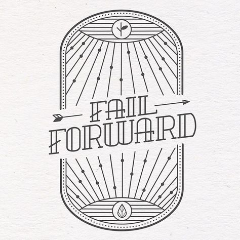 Fail Forward Fail Forward Quotes, Traditional Tattoos Leg, Scattered Tattoos, Forward Tattoo, Quotes On Growth, Traditional Typography, Feeling Some Type Of Way, Lettering Composition, Tattoos Leg