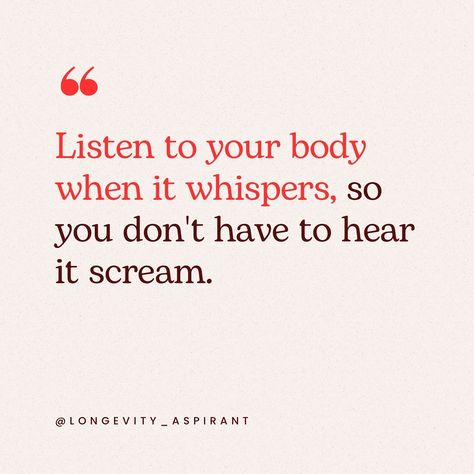 Your body sends you signals every day—whether it’s fatigue, stress, or discomfort. 💡 Don’t wait for those whispers to turn into screams. Prioritize rest, recovery, and balance. 🌿 How are you listening to your body today? #selfcare #listentoyourbody #healthjourney #wellnesstips #longevityaspirant #healthylifestyle #healthhacks #longevity #longevitytips #health #activelifestyle #biohacking #wellnessjourney #inspiration #wellness #motivation #growingyounger #extendlifespan #instagood #explor... Listen To Your Body Quotes, Wellness Tips, Listening To You, Our Body, Self Care, Healthy Lifestyle, Healing, Turn Ons, Quotes