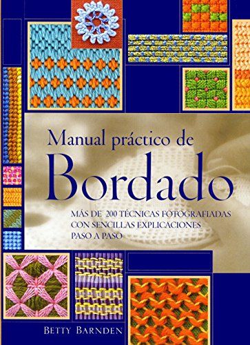 Manual Práctico De Bordado (Ilustrados / Labores): Amazon.es: Betty Barnden: Libros Cross Stitch Magazines, Drawn Thread, Preschool Lesson Plans, Cross Stitch Books, Embroidery Book, Yarn Thread, Knitting Books, Cross Stitch Patterns Free, Free Cross Stitch