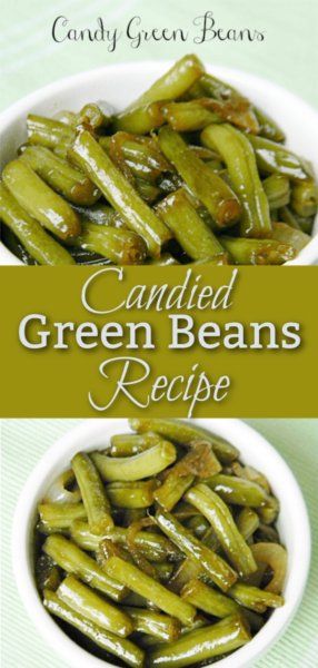 Sweet Green Bean Recipes, Brown Sugar Green Beans, Sweet Green Beans, Anything Green, Veggie Side Dish, Eat Green, Green Beans Recipe, Healthy Vegetable Recipes, Beans Recipe