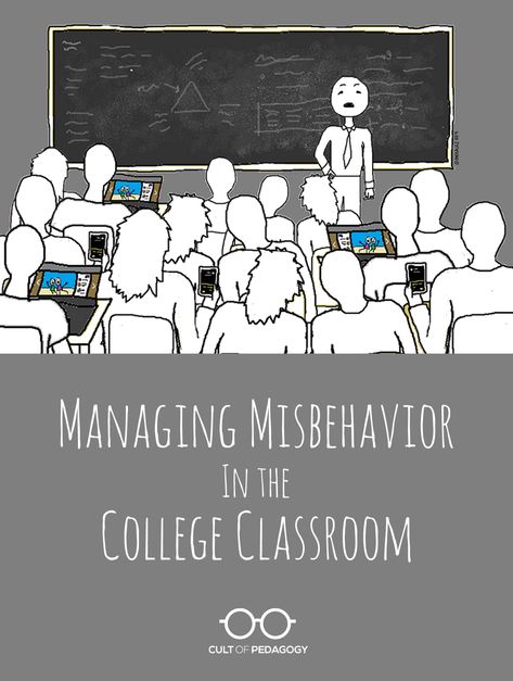 "I just finished my first year teaching at the college level. I'm embarrassed to say it, but I had a lot of behavior problems, and I don't know what to do about it." Teaching College Students, College Classroom, Gifted Students, University Teaching, Cult Of Pedagogy, Teaching Online, First Year Teaching, Teaching College, College Majors