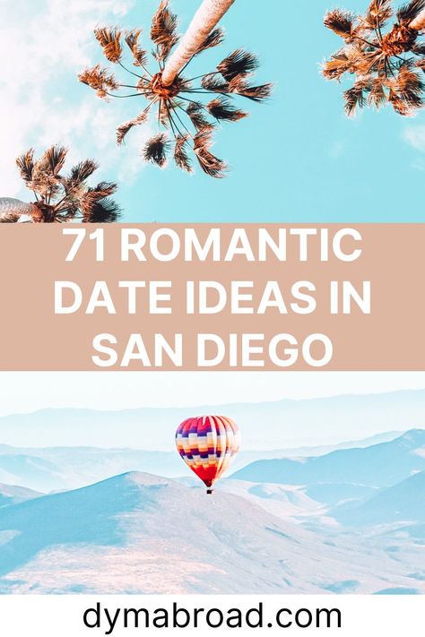 Whether you're looking for fun, special, or relaxing date ideas in San Diego, it's there! The romantic things to do in San Diego are amazing. #dateideas #sandiego #usa #california #romanticthingstodo Date Ideas San Diego, Unique Date Ideas, Old Town San Diego, Travel Ads, Romantic Restaurant, Romantic Things To Do, Dream Family, Romantic Date Ideas, Hot Air Balloon Rides