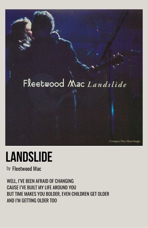 minimal polaroid song poster for landslide by fleetwood mac Landslide Fleetwood Mac Aesthetic, Fleetwood Mac Aesthetic Poster, Fleetwood Mac Songs, Landslide Poster, Fleetwood Mac Tattoo Lyrics, Fleetwood Mac Aesthetic Wallpaper, Maddie Wallpaper, Landslide Song, Fleetwood Mac Landslide