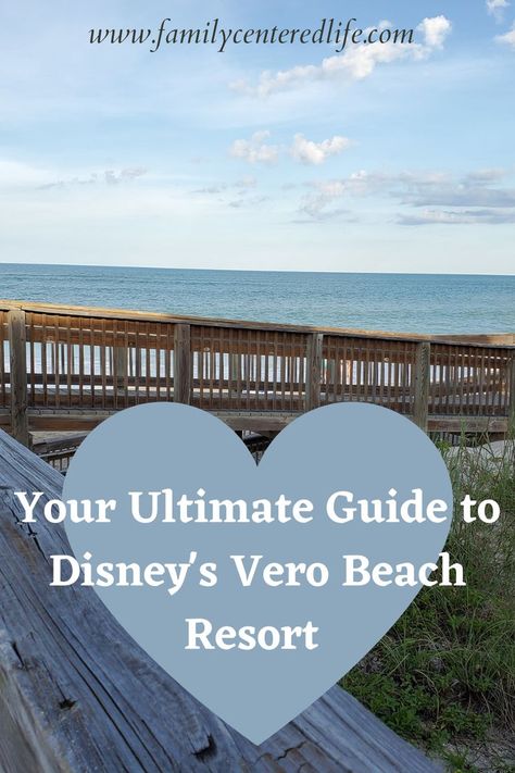 Your Guide to Disney's Vero Beach Resort in Florida! Vero Beach Disney, Beach Disney, Best Places To Vacation, Florida Resorts, Family Travel Destinations, Place To Visit, Vero Beach, Beachfront Property, Beach Resort