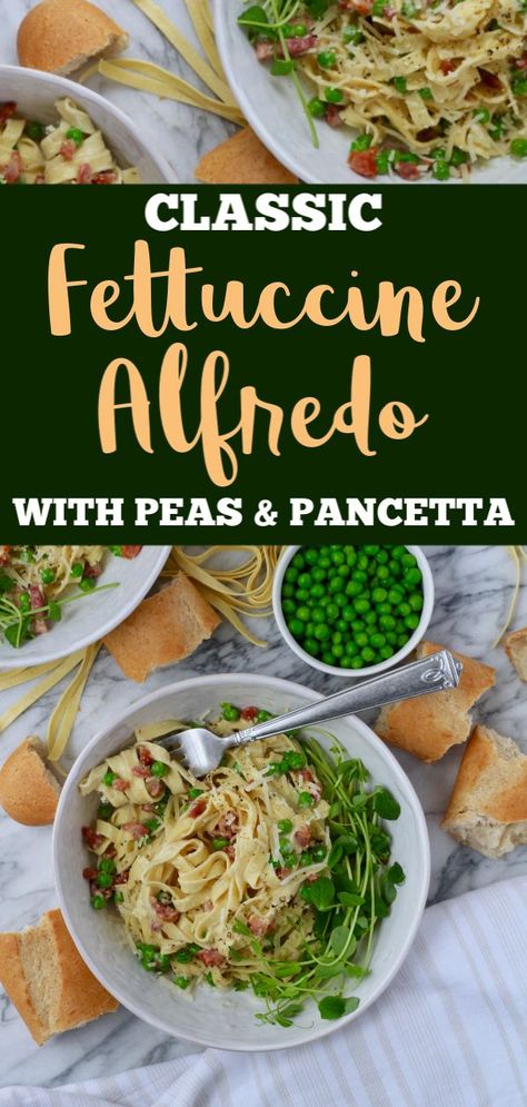 Alfredo With Peas, Peas And Pancetta, Fettucini Alfredo Recipe, Fetuccini Alfredo, Fettuccini Noodles, Fettucini Alfredo, Pancetta Recipes, Pancetta Pasta, Alfredo Sauce Recipe Homemade