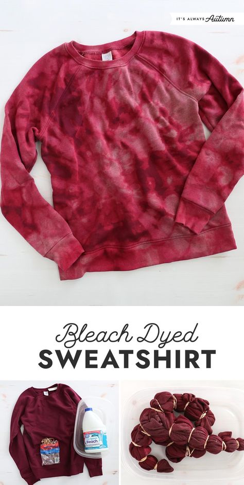 This bleach dyed sweatshirt only takes a couple of supplies you probably already have on hand! Full tutorial plus FAQs for this easy craft. Bleach Tie Dye Red Shirt, Bleaching Hoodie Diy, Diy Bleached Sweatshirt, How To Bleach A Sweatshirt, Bleached Sweatshirt Ideas Diy, Red Bleached Shirt, Bleach Dyed Hoodie, Bleach Sweatshirt Diy, Bleached Sweatshirt Ideas