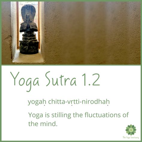 Exploring the Yoga Sutras of Patanjali: Sutra 1.2 Yoga Sutra, Yoga Sanctuary, Yoga Sutras, Yoga Books, Body Form, Pranayama, Yoga Postures, Perfect Body, Yoga Meditation