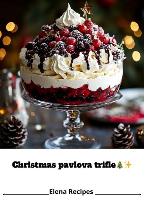 Elena Recipes Pavlova Trifle, Trifle Bowl Recipes, Christmas Pavlova, Xmas Recipes, Pavlova Recipe, Trifle Desserts, Festive Desserts, Trifle Recipe, Recipes Christmas