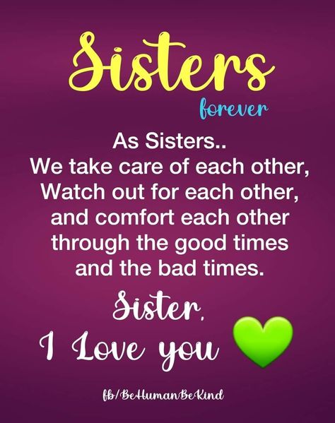 Love You Sister Images, Sisters Poem, Sisters By Heart Quotes, Girlfriend Quotes Friendship, Sisters Forever Quotes, Beautiful Sister Quotes, Sister Bond Quotes, Sister Bond, I Love You Sister