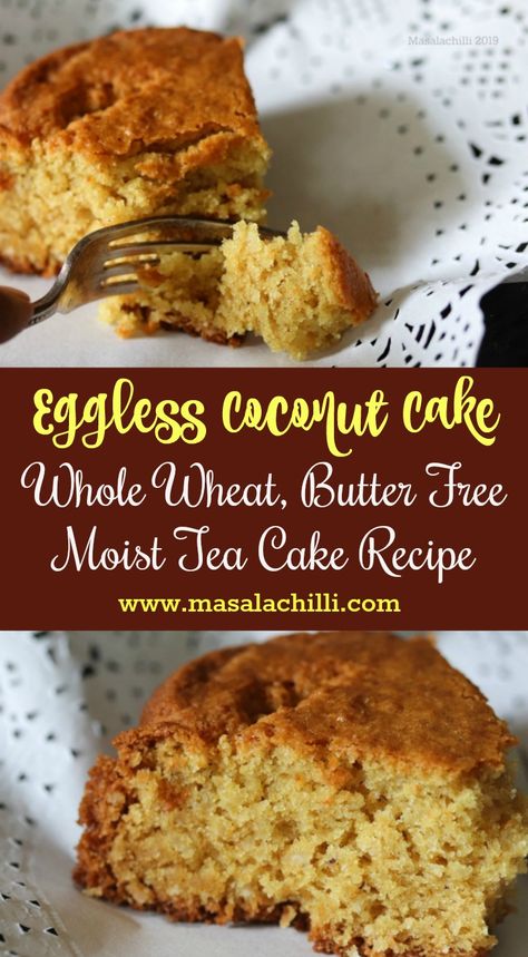 Whole Wheat Cake Recipe, Wheat Cake Recipe, Friends Recipe, Cake Coconut, Tea Cakes Recipes, Eggless Cake Recipe, Coconut Cake Recipe, Eggless Desserts, Eggless Recipes