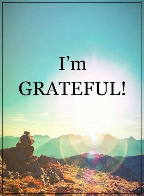 Quotes I am grateful. I Am Grateful Quotes, Good Happy Quotes, Grateful Quotes, I'm Grateful, Gratitude Affirmations, Morning Affirmations, Im Grateful, Attitude Of Gratitude, Power Of Positivity