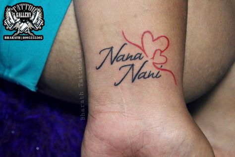 Nana And Papa Tattoos, Nani Tattoo, Nan Tattoo, Nana Tattoo, Name Tattoo, Tattoo Tattoo, Body Tattoos, Tattoos And Piercings, Hand Tattoos