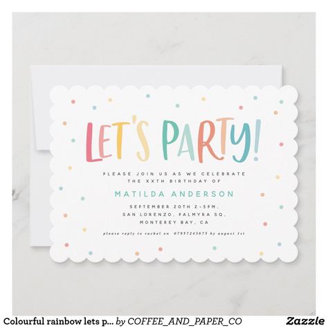 Colourful rainbow lets party birthday invitation. Polka Dot Birthday Party, Typography Invitation, Baby Birthday Card, Balloon Invitation, Rainbow Bright, Fabulous Birthday, Adult Birthday Party, Colourful Balloons, Birthday Invitations Kids