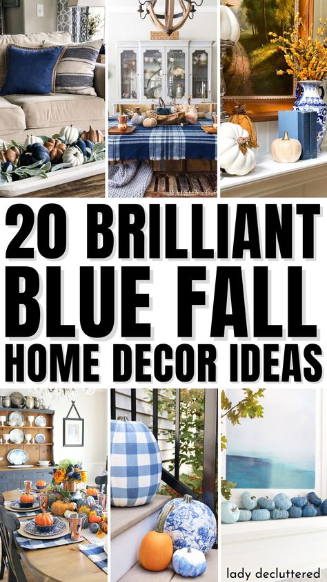 20 Brilliant Blue Fall Home Decor Ideas Fall Decorations With Blue, Fall Decor With Teal Colors, White And Blue Fall Decor Ideas, Fall Colors With Blue, Fall Decor Ideas 2023, Blue Green Fall Decor, Blue Fall Porch Decor, Autumn Christmas Decor, Fall Decor Using Blue