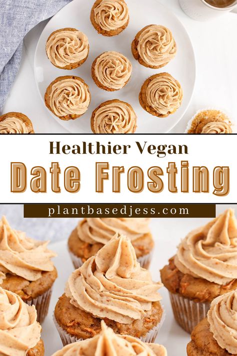 View on a plate with vegan carrot cupcakes with healthy frosting. Raw Vegan Cupcakes, Vegan Cupcake Icing Recipe, Vegan Frosting Recipe Without Butter, Date Frosting Vegan, Plant Based Cupcakes, Whole Food Cake Recipes, Aquafaba Frosting, Healthy Vegan Frosting, Date Icing