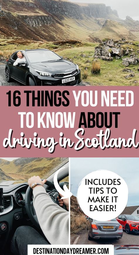 3 Images of a car driving past green mountains in Scotland with words over the image that read '16 things you need to know about driving in Scotland' Scottish Road Trip, Scotland Road Trip Itinerary, Scotland Trip Itinerary, Scotland Solo Travel, Bucket List Scotland, Road Trip Scotland, Scotland Travel Tips, Scotland Road Trip Map, Nairn Scotland