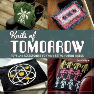 Knits of Tomorrow, by Sue Culligan Knit A Bag, Knitting Toy Patterns, Knit A Hat, Knitting Projects Free, Sharon Needles, Knitting Toy, Noir Art, Simple Toys, Happy Again