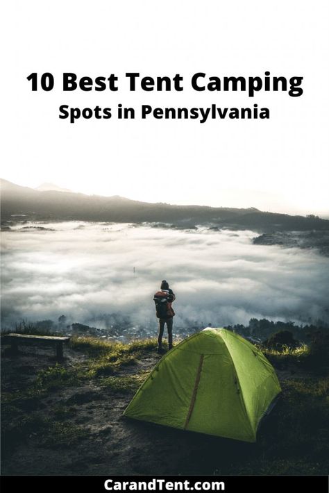 Want to go tent camping in Pennsylvania?  Here are the 10 best spots to visit.  #camping #pennsylvania #outdoors Tent Camping Ideas, Best Tent, Camping In Pennsylvania, Hiking Places, Pennsylvania Travel, Rv Parks And Campgrounds, Best Campgrounds, Camping Places, Cool Tents