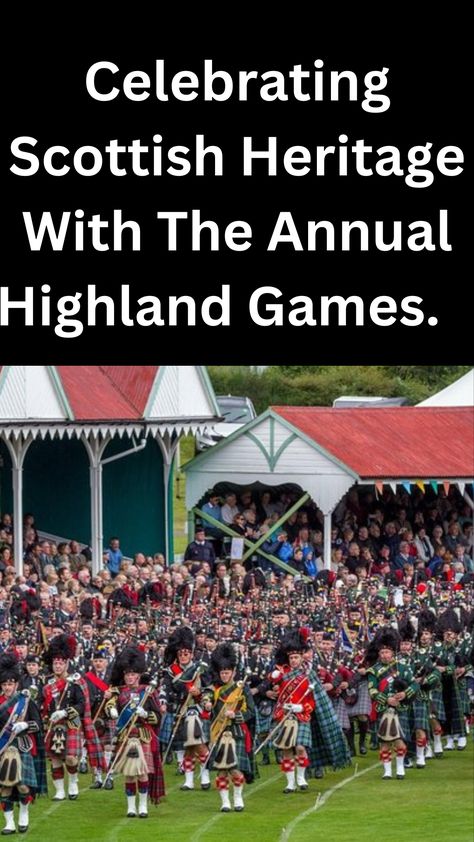 Celebrating Scottish Heritage With The Annual Highland Games. https://lovetovisitscotland.com/celebrating-scottish-heritage-with-the-annual-highland-games/ Scottish Highland Games, Highland Games, Scottish Heritage, Scottish Highlands, Party Games, Scotland, England, Celebrities