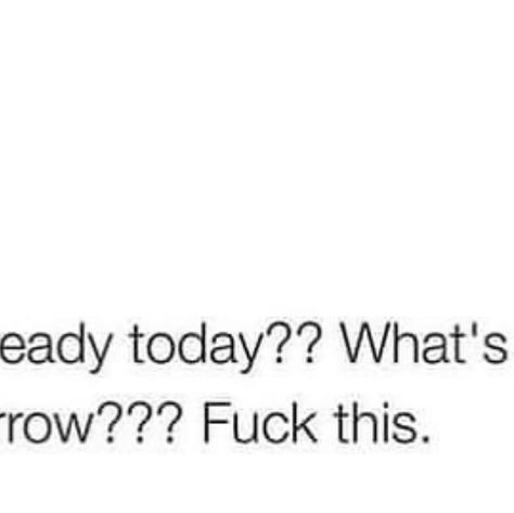 My Therapist Says on Instagram: "A little too much todaying for today @mybestiesays" My Therapist Says, My Therapist, January 11, For Today, Too Much, Favorite Quotes, Instagram A, Quotes, On Instagram