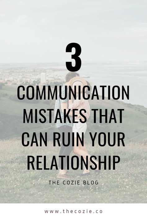 These 3 Communication Mistakes Can Make or Break Your Relationship THE COZIE BLOG Communication Relationship, Relationship Books, Healthy Communication, How To Move Forward, Difficult Conversations, Healthy Marriage, Relationship Help, West Point, Good Marriage