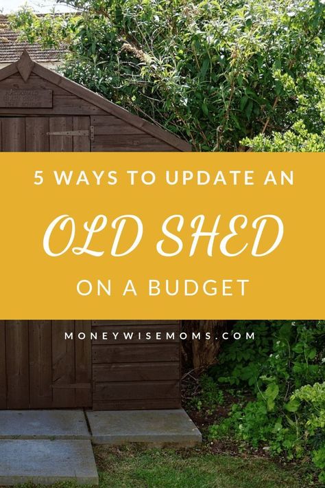 5 Ways to Update an Old Shed on a Budget - frugal home improvement #homedecor #shed #home #budget Update Old Shed, Old Shed Makeover, Shed Makeover, Easy Home Improvement Projects, Small Sheds, Barns Sheds, Wooden Sheds, Backyard Shed, Outdoor Sheds