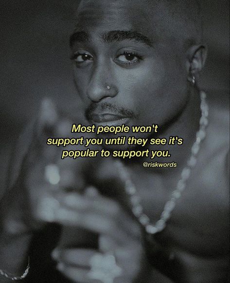 Tupac Aesthetic, Gangster Quotes Real, Thug Life Quotes, Quotes Real Talk, Tupac Photos, 2pac Quotes, Thug Quotes, Inspirational Sports Quotes, Tupac Quotes