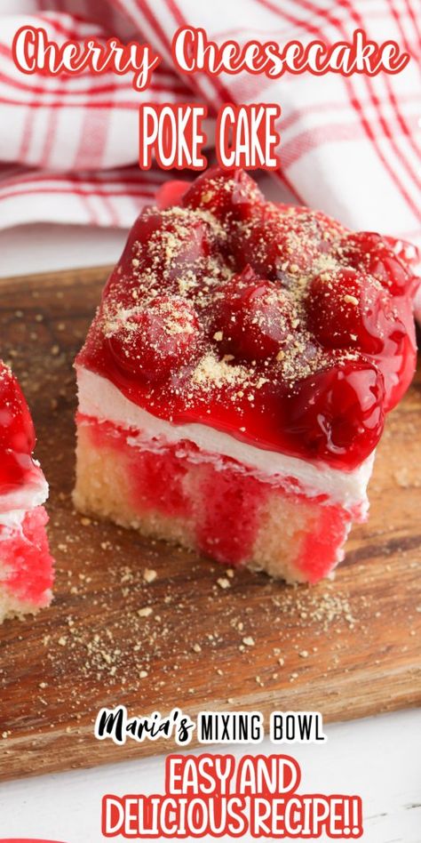 Cherry Jello Poke Cake Recipe, Cherry Cheesecake Dump Cake, Cheesecake Poke Cake, Cherry Chip Cake Mix, Cheesecake Flavors, Cake Poke, Cherry Chip Cake, Moist White Cake, Cherry Cheesecake Recipe