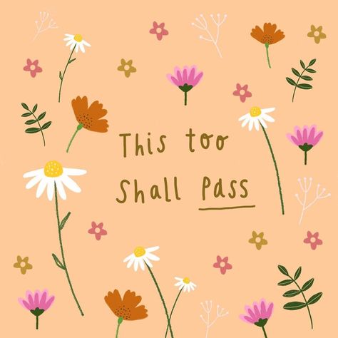 M E R A K I on Instagram: “Kicking off the week with a reminder that this too shall pass. Let’s all just take each day as it comes 🌸💕 • • • #meraki #merakicards…” This Too Shall Pass Quote, Therapy Poster, Positive Quote Poster, Tuesday Inspiration, Ipad Inspo, Widget Iphone, Quotes Background, Vision 2024, Inspirational Quotes Background