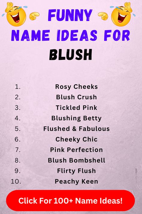 Looking for funny blush names? Check out our list of top 100+ funny blush  name ideas in our blog post! Beauty Name Ideas, Sparkling Sangria, Raspberry Ripple, Mermaid Pink, Blush Bouquet, Pink Punch, Names Ideas, Funny Names, Radiant Orchid