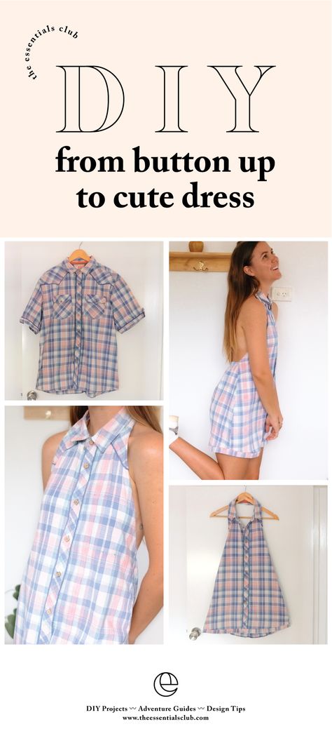 This simple sewing tutorial shows you how to transform a thrifted, button up shirt into a cute halter neck dress! I was inspired by the mini dresses with collars from the 60s/70s era and think this would be so fun to pair with some white go-go boots and headband to really emulate that retro style. Make what you can and ethically source the rest! The Essentials Club is all about becoming more resourceful and creative with crafting your own minimal, conscious wardrobe. Thrift Flip Button Up Shirt, Dresses With Collars, Recycled Wedding Dress Ideas, Upcycling Ideas Clothes, The Essentials Club, Flip Clothes, Shirt Dress Diy, Thrift Flip Clothes, Recycled Ideas