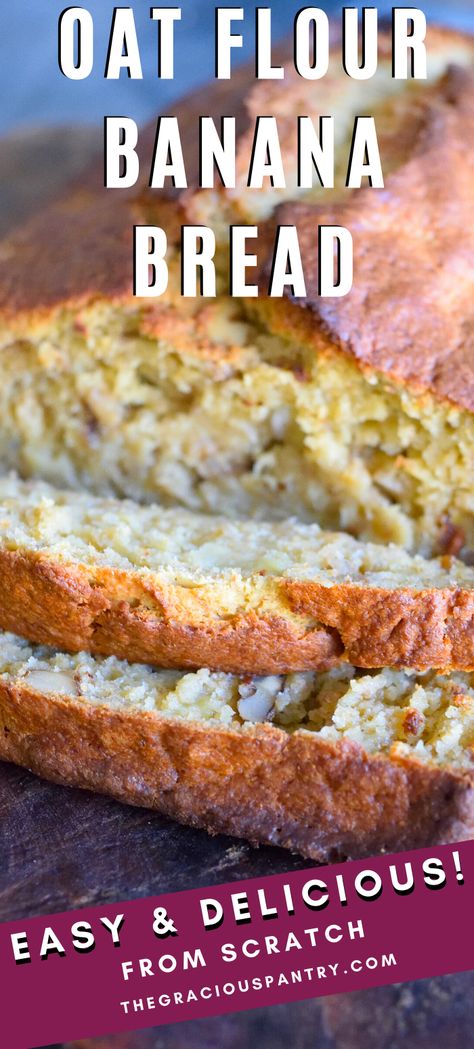 Banana Cake With Oat Flour, Oat Flour Banana Bread, Oat Bread Recipe, Banana Oat Bread, Oatmeal Flour, Oat Flour Recipes, Banana Walnut Bread, Flours Banana Bread, Gluten Free Banana Bread