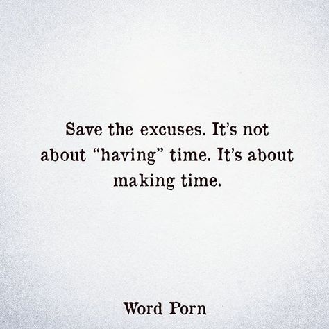 @Regran_ed from @wordporm - Save the excuses. - #regrann