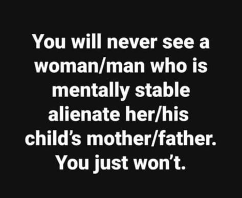 Parent Alienation Quotes Father, Custody Battle Quotes, Divorced Parents Quotes, Alienation Quotes, Battle Quotes, Toxic Quotes, Narcissism Quotes, Mom Truth, Bye Felicia