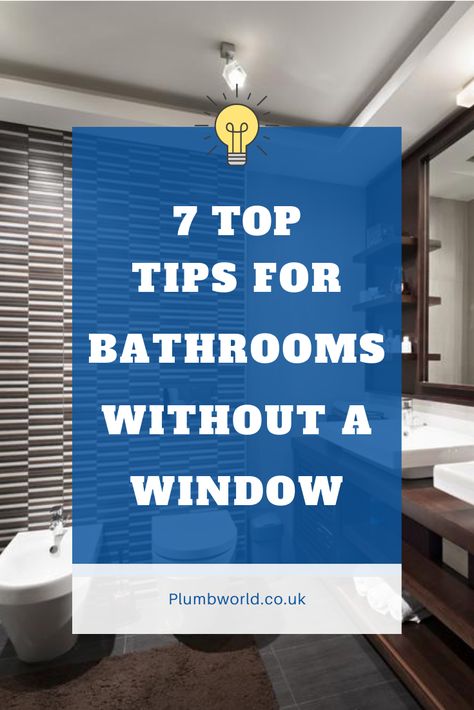 Windowless Bathroom Ideas Modern, Add Window To Bathroom, Bathroom With Small Window, Shower Room No Window, No Windows Bathroom Ideas, How To Brighten Bathroom With No Window, Master Bath Without Windows, No Window Bathroom Decor, Tiny Bathroom No Window Ideas