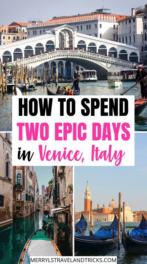 Picture collage of three beautiful corners of Venice, Italy 2 Days In Venice, Venice Things To Do, Venice Itinerary, Venice Trip, Holiday Italy, Trip Italy, Italy Destinations, Italy Holiday, Perfect Days