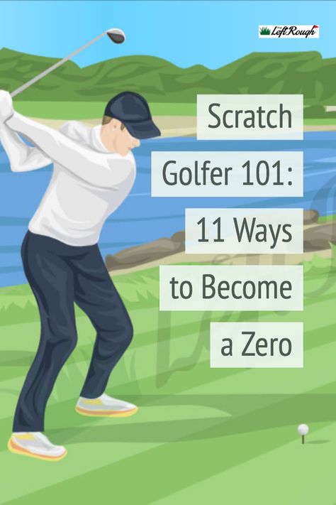 Of course a scratch golfer has a better swing than you and I, but they also think a little different than the rest of us.  Here's how to copy the mindset of scratch golfers and lower your handicap in the process..  #theleftrough #golflessons #golfstrategy Golf Basics, Outfits Quotes, Golf Net, Golf Techniques, Golf Score, Golf Drills, Golf Rules, Golf Tips For Beginners, Golf Drivers