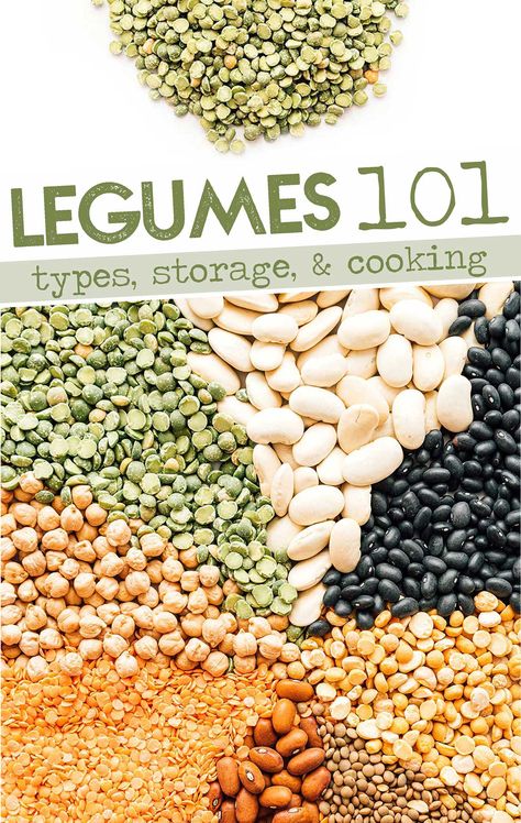 What are legumes? And should you be eating more of them? Everything you need to know about buying, storing, and cooking legumes here! #legumes #vegetarian #vegan #glutenfree #beans #chickpeas #peas Type Of Vegetables, Legumes Benefits, Types Of Legumes, Beans And Legumes, What Are Legumes, Legumes List, Vegan Bean Recipes, Mind Diet, Healthy Recipes On A Budget