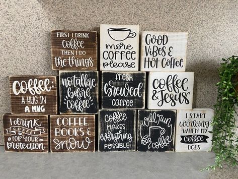 Funny Coffee Signs, Wood Sign Ideas, Diy Coffee Bar, Block Signs, Coffee Bar Design, Wood Block Crafts, Christmas Coffee Bar, Coffee Bar Signs, Wood Scraps