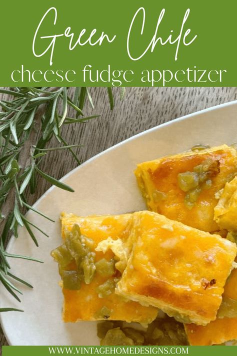 Jalapeno Fudge Recipe, Easy Green Chili, Cheese Fudge, Green Chile Recipes, Cheese Squares, Chile Recipes, Wine And Cheese Party, Dinner Club, Cheese Party