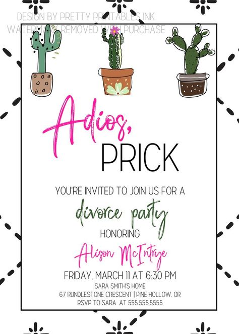 Cactus adios prick divorce party invitation Line Art Cactus, Divorce Party Invitations, Breakup Party, Floral Line Art, Pretty Printables, Break Up, Printed Invitations, Diy Prints, Youre Invited