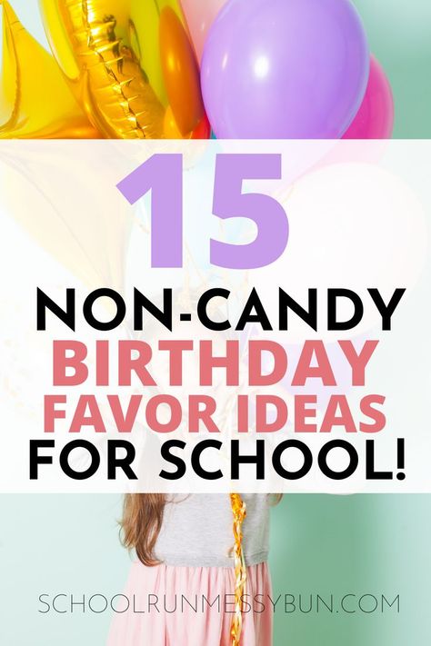 Birthday Class Treats Schools, Non Food Party Favors For School, Treats For Classroom Birthday, Non Food Classroom Birthday Treats, Daycare Birthday Party Favors, Prek Birthday Treats, Class Birthday Party Favors, Kindergarten Birthday Treats Classroom, Healthy School Birthday Treats