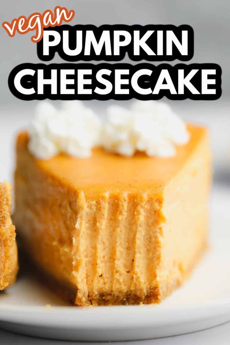 Vegan Pumpkin Cheesecake Vegan Pumpkin Cheesecake Recipe, Vegan Bites, Layered Pumpkin Cheesecake, Thanksgiving Vegan, Nora Cooks, Vegan Pie Crust, Pumpkin Pie Spice Mix, Vegan Whipped Cream, Cheesecake Toppings