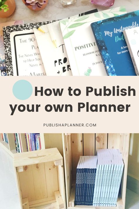 How To Print Your Own Planner, How To Publish Your Own Journal, How To Make Planner Book, Making And Selling Journals, Publish Journal On Amazon, Starting A Journal Business, How To Design A Journal, Amazon Self Publishing, Design A Planner