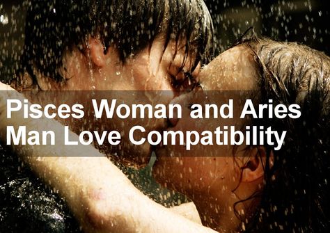 Pisces Aries Compatibility, Pisces Woman Compatibility, Pisces And Aries, Aries Relationship, Pisces Relationship, Peices Zodiac, Aries Compatibility, Aries Signs, Pisces Compatibility